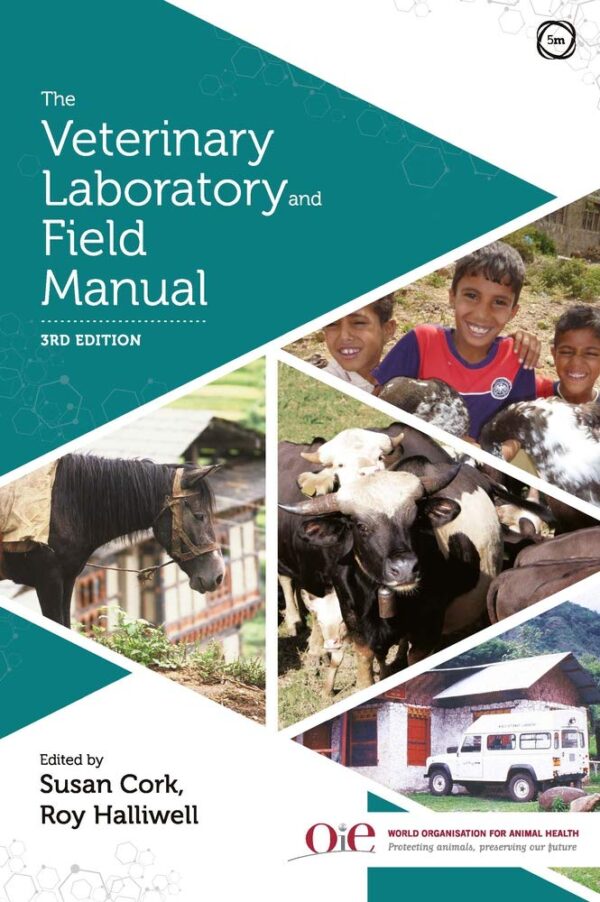 VETERINARY LABORATORY AND FIELD MANUAL 3RD EDITION