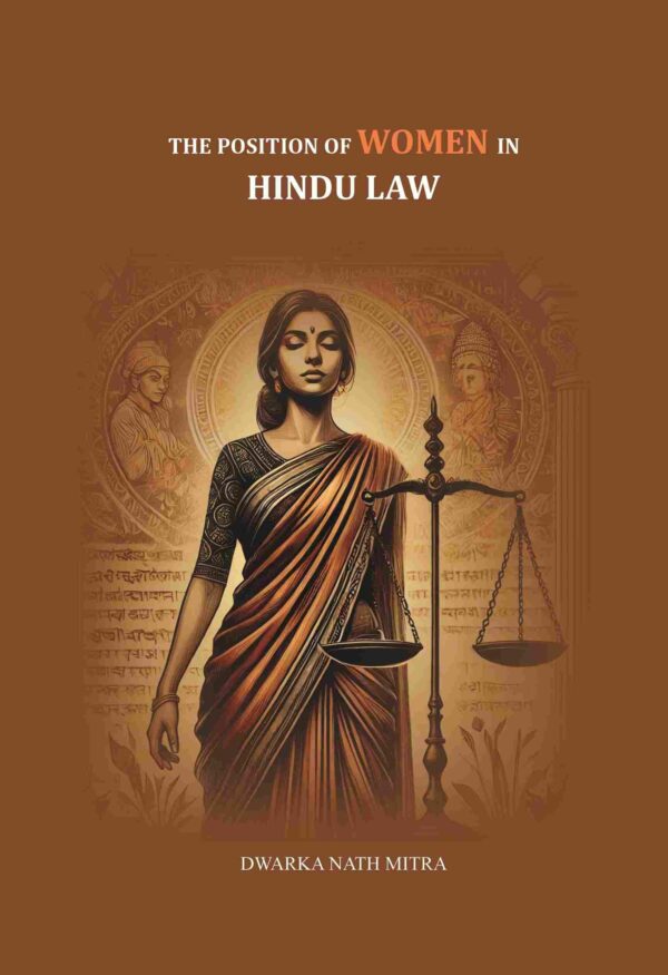 The Position of Women in Hindu Law [Hardcover]