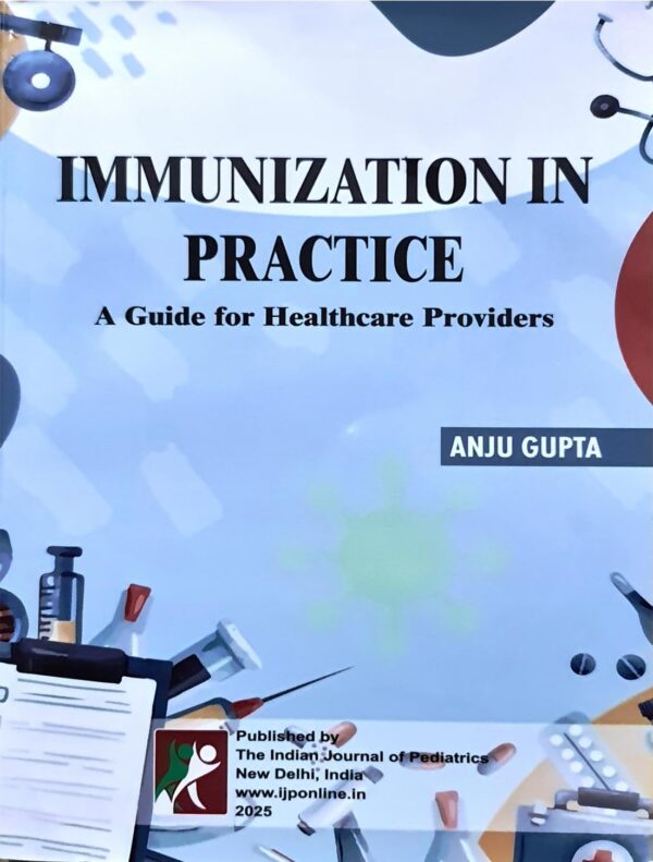 IMMUNIZATION IN PRACTICAL A GUIDE FOR HEALTHCARE PROVIDERS (PB 2025)