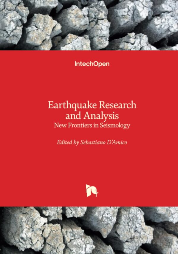 EARTHQUAKE RESEARCH AND ANALYSIS NEW FRONTIERS IN SEISMOLOGY