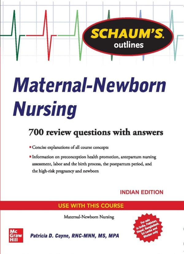 Schaums Outlines Of Maternal Newborn Nursing (Pb 2020)