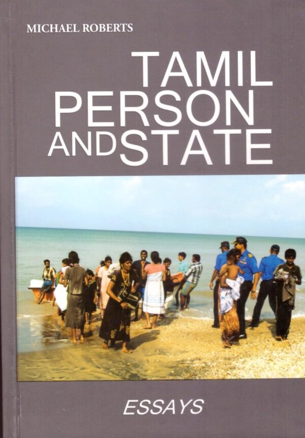 Tamil Person and State: Essays