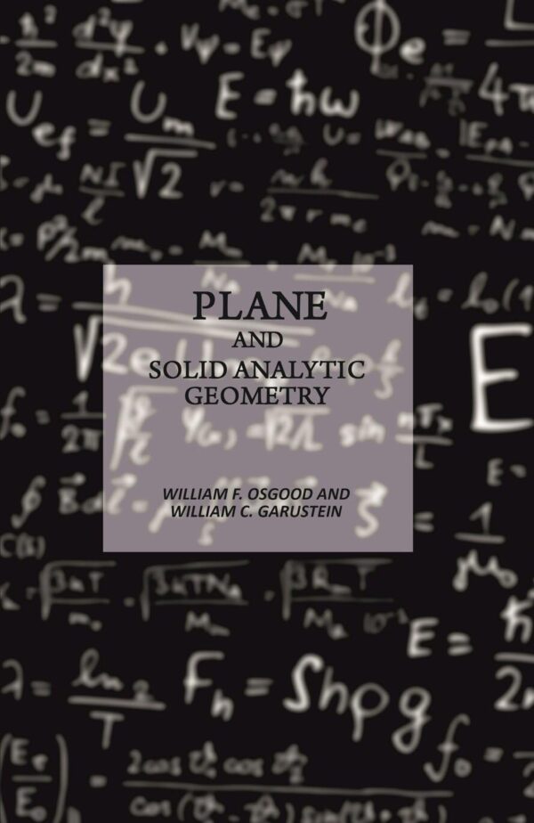 Plane and Solid Analytic Geometry [Hardcover]