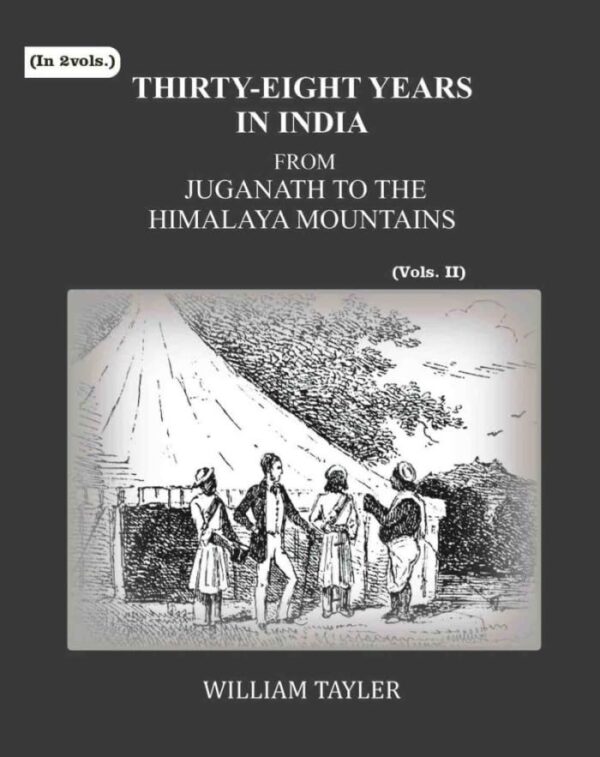 Thirty-eight years in India: from Juganath to the Himalaya Mountains 2nd