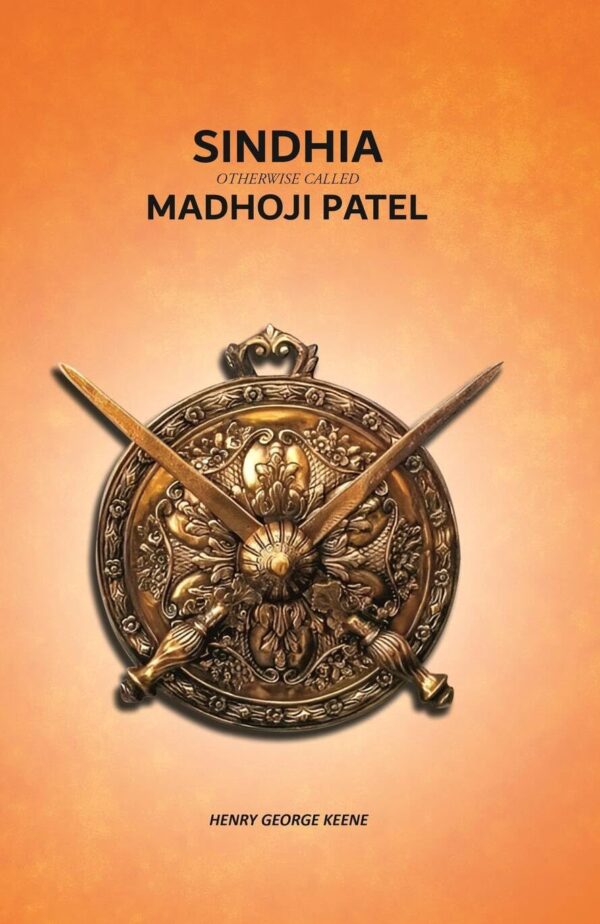 Sindhia Otherwise Called Madhoji Patel