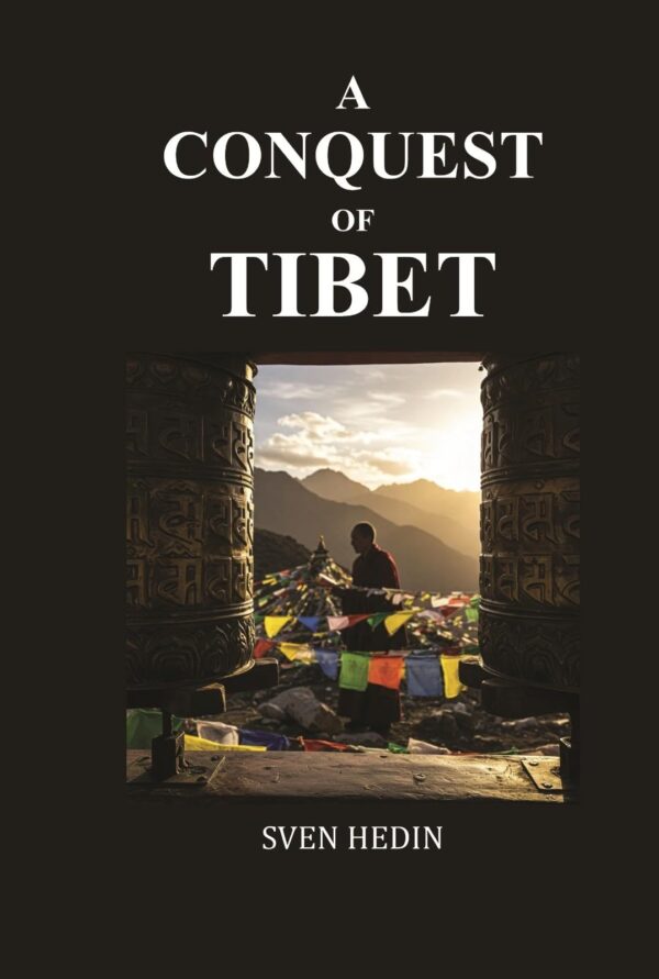 A conquest of Tibet [Hardcover]