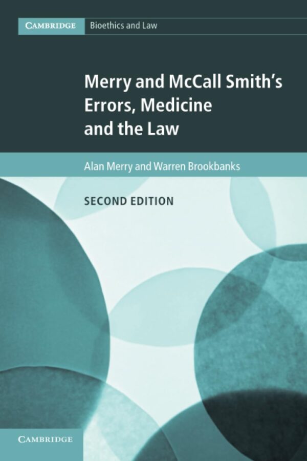 MERRY AND MCCALL SMITH'S ERRORS, MEDICINE AND THE LAW
