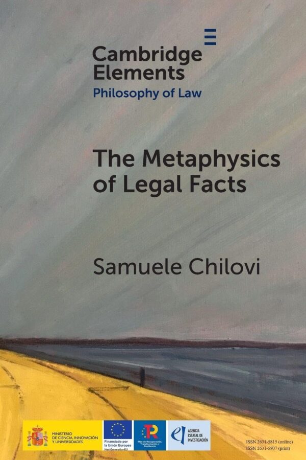 The Metaphysics of Legal Facts (Elements in Philosophy of Law)