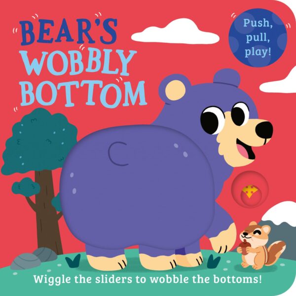 BEAR'S WOBBLY BOTTOM