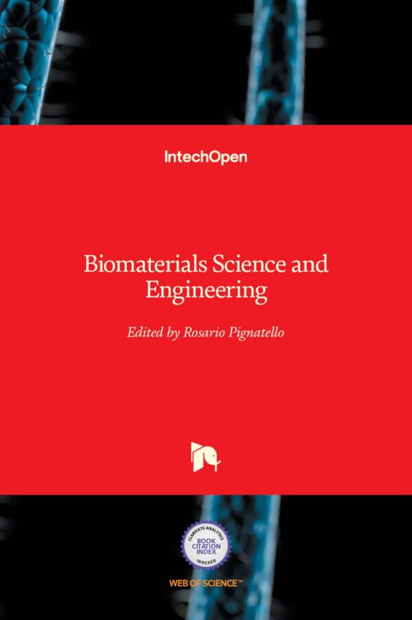 BIOMATERIALS SCIENCE AND ENGINEERING (HB 2016)