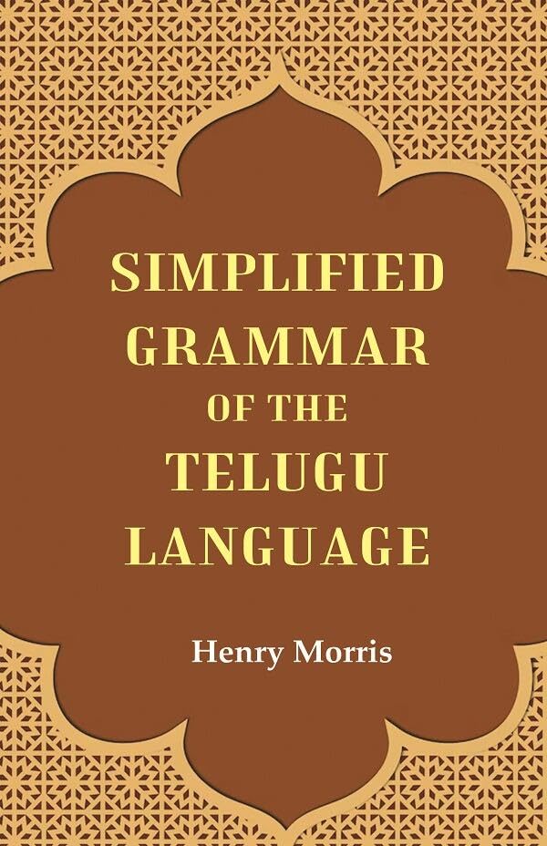 Simplified Grammar of the Telugu Language [Hardcover]