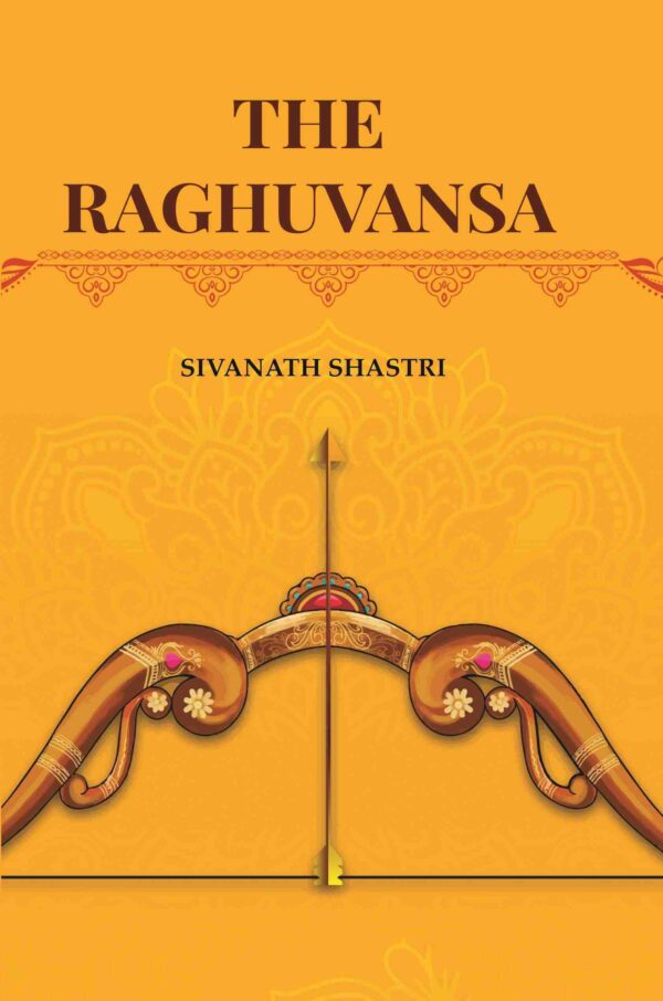 The Raghuvansa [Hardcover]