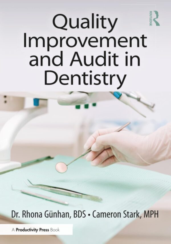 Quality Improvement and Audit in Dentistry