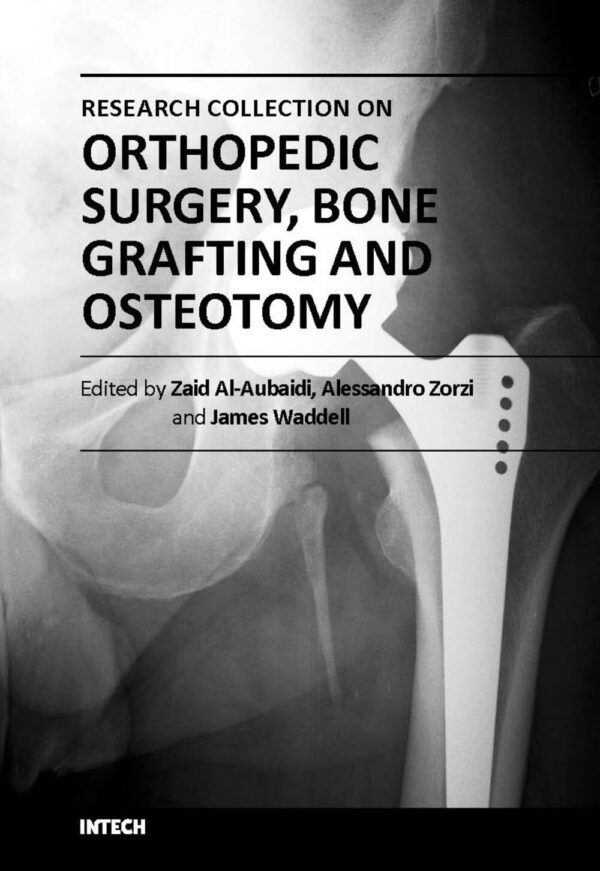 Orthopaedic Surgery, Bone Grafting and Osteotomy