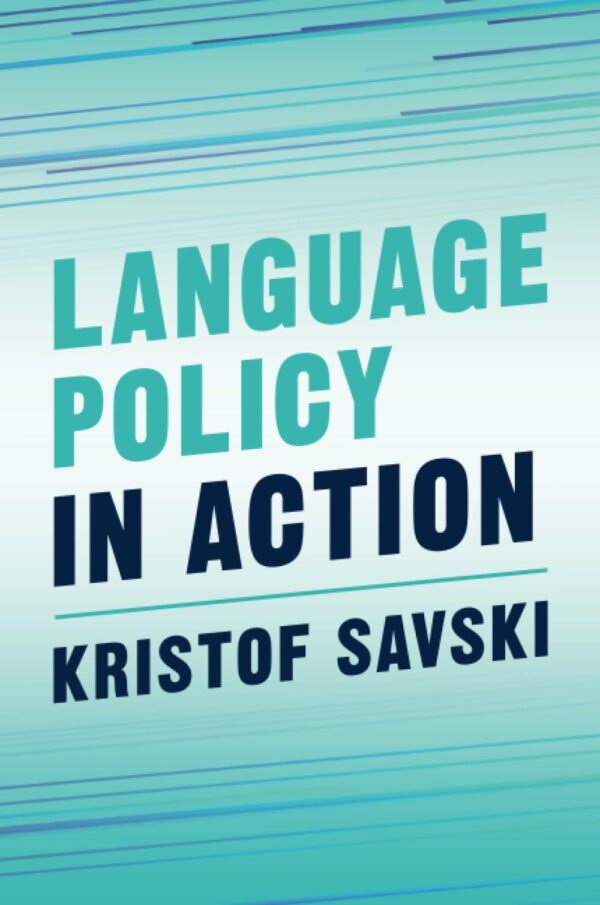 Language Policy in Action