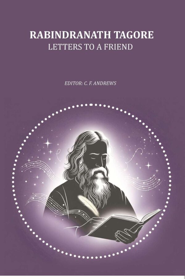 Rabindranath Tagore - Letters to A Friend [Hardcover]