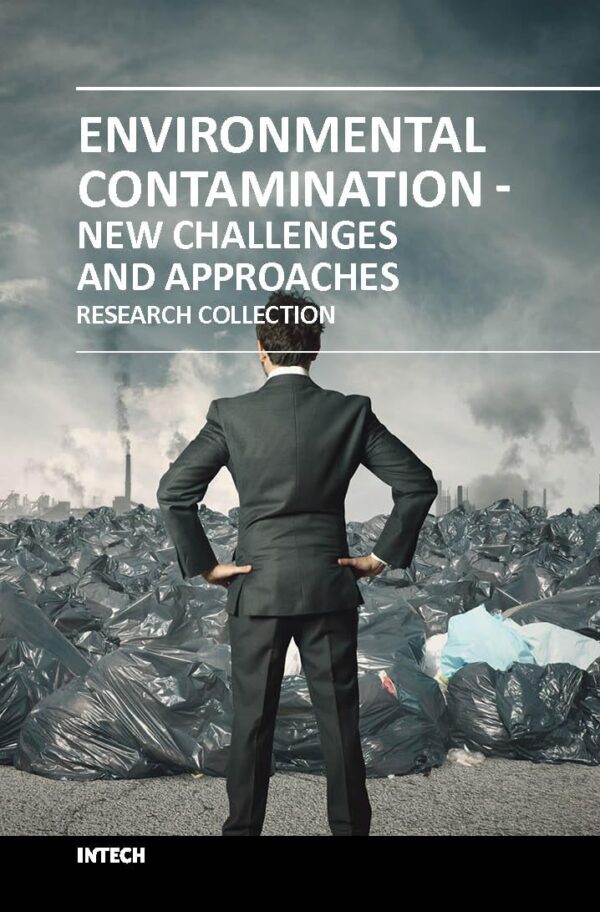 ENVIRONMENTAL CONTAMINATION NEW CHALLENGES AND APPROACHES (HB 2018)