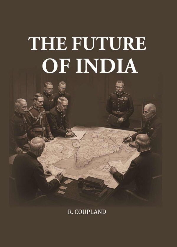 The Future Of India [Hardcover]