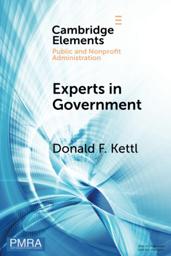 Experts in Government: The Deep State from Caligula to Trump and Beyond (Elements in Public and Nonprofit Administration)