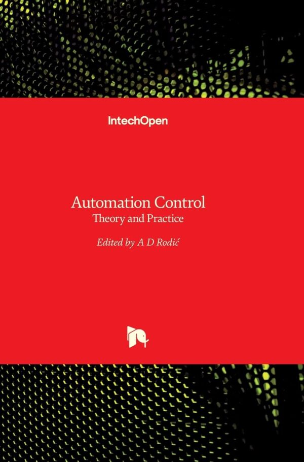 Automation and Control: Theory and Practice
