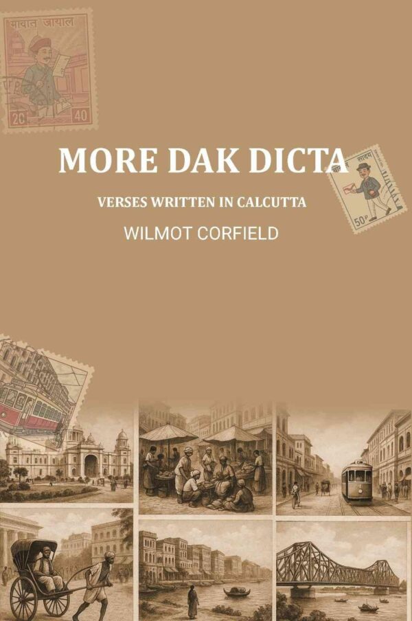 More Dak dicta: verses written in Calcutta (1894-1910)