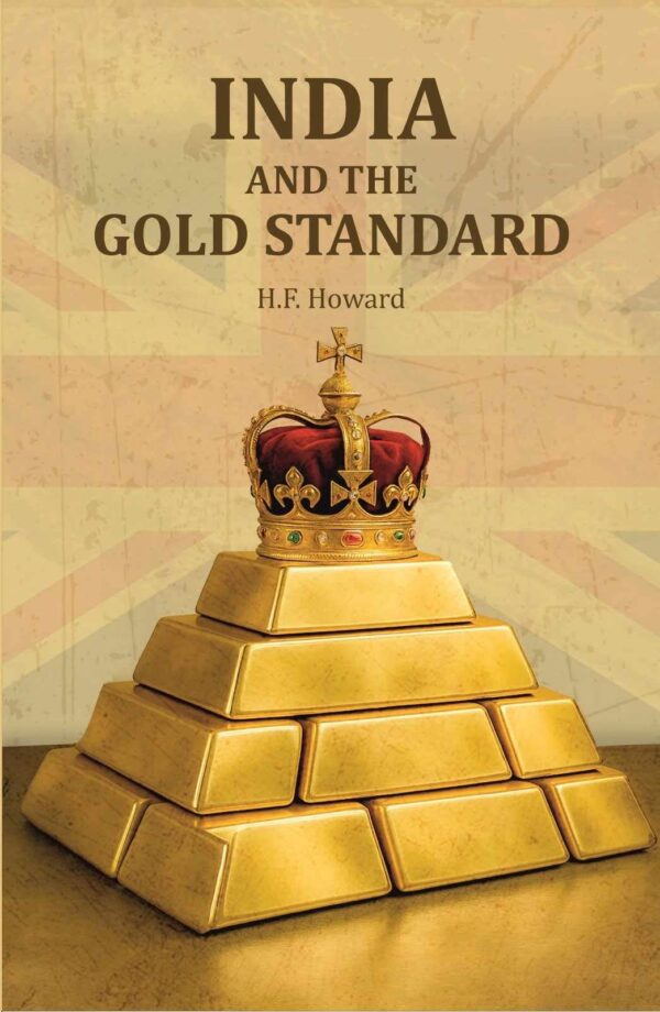 India and The Gold Standard [Hardcover]