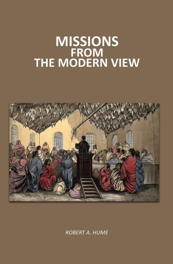 Missions From The Modern View
