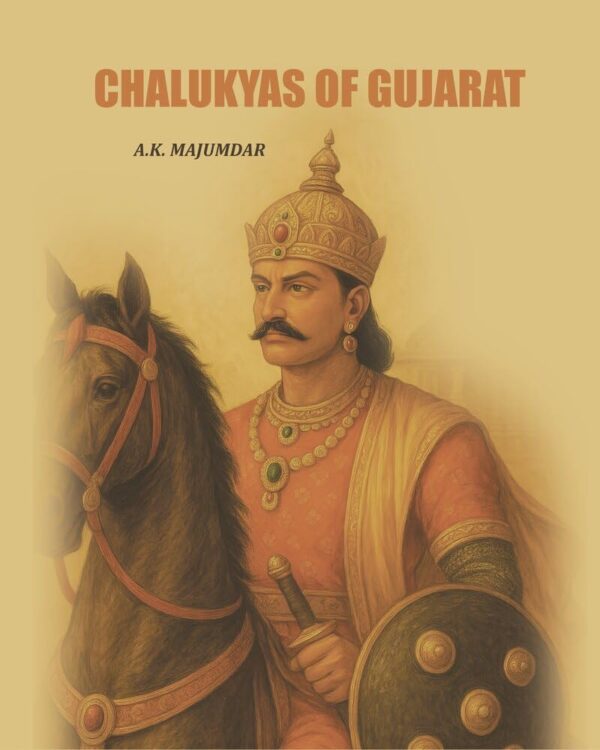 Chalukyas of Gujarat [Hardcover]