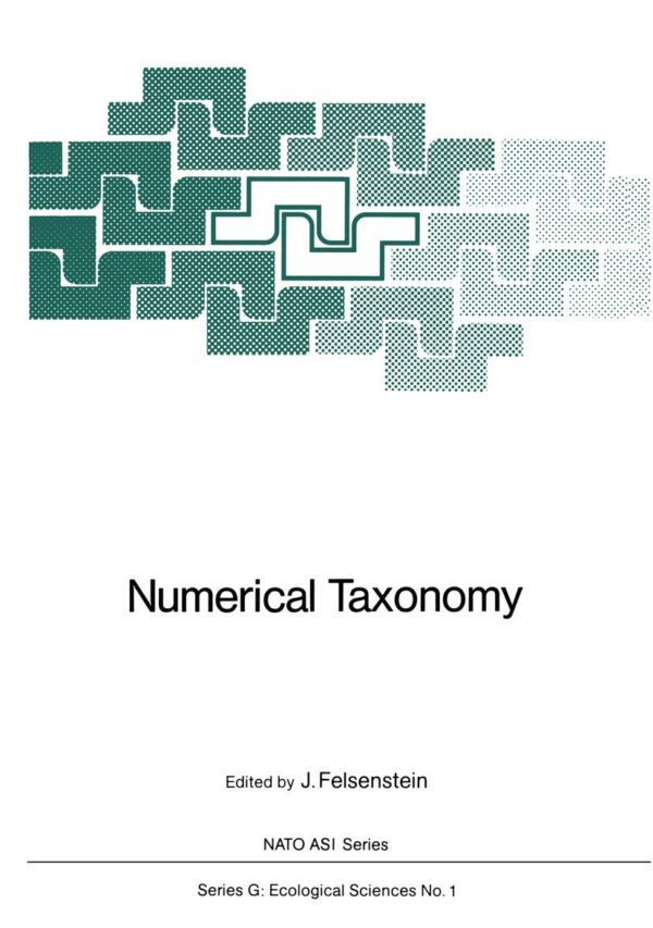 Numerical Taxonomy: 1 (Nato ASI Subseries G:)