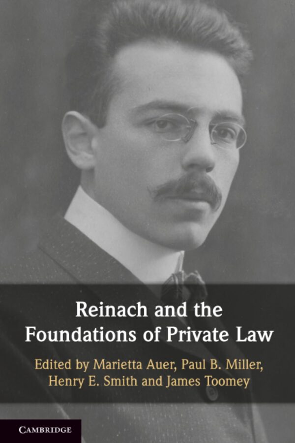 Reinach and the Foundations of Private Law