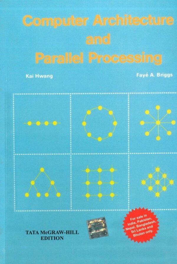 COMPUTER ARCHITECTURE AND PARALLEL PROCESSING (PB 2019)
