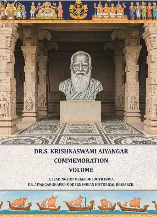 Dr.S. Krishnaswami Aiyangar Commemoration Volume