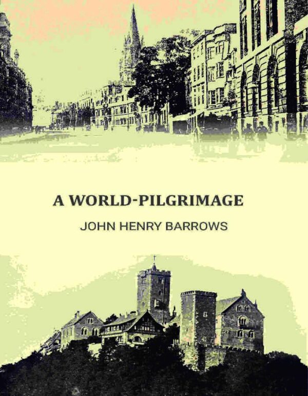 A world-Pilgrimage [Hardcover]