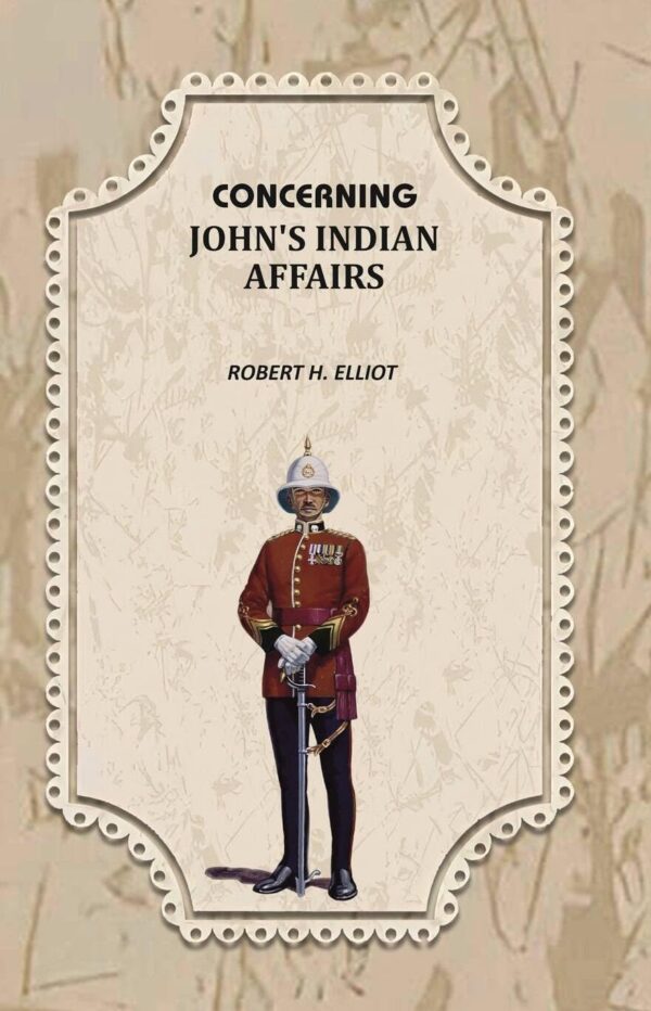 Concerning John's Indian Affairs [Hardcover]