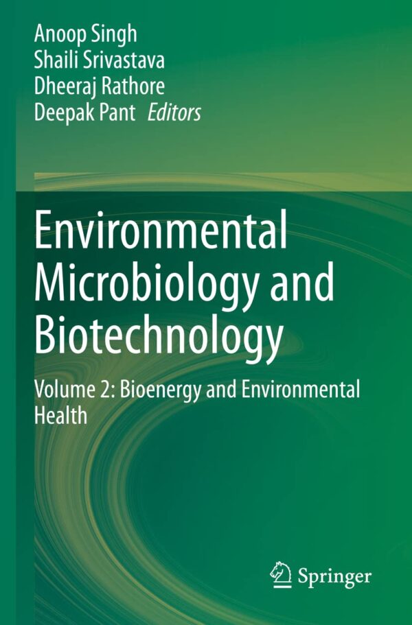 Environmental Microbiology and Biotechnology: Bioenergy and Environmental Health (2)