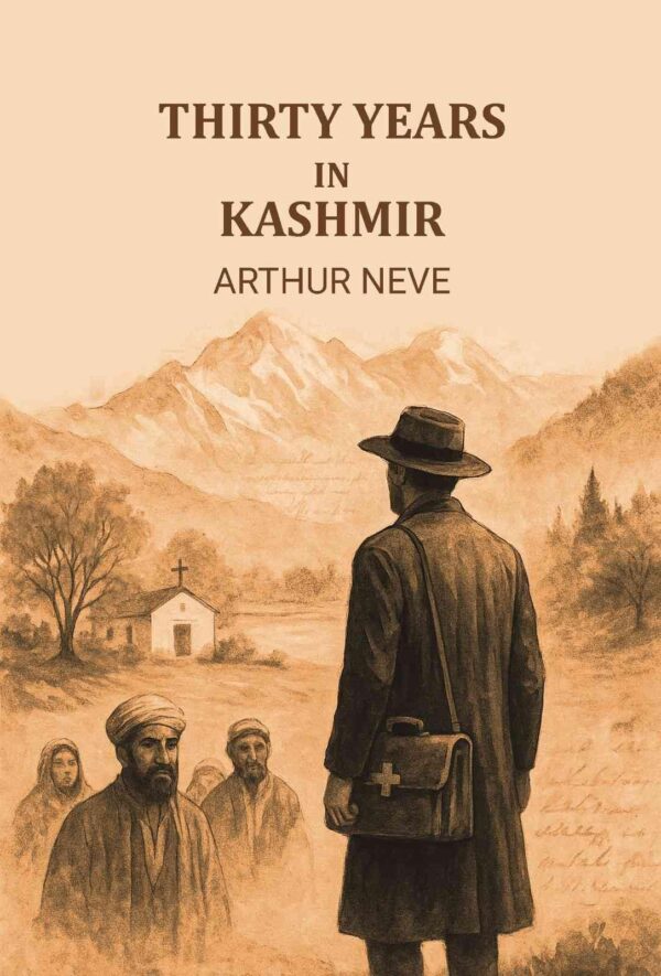 Thirty Years In Kashmir [Hardcover]