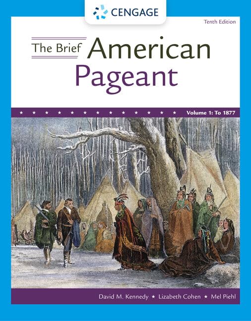 The Brief American Pageant: A History of the Republic: to 1877 (1)