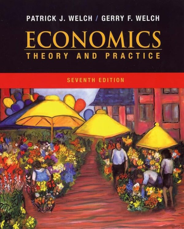 Economics: Theory and Practice