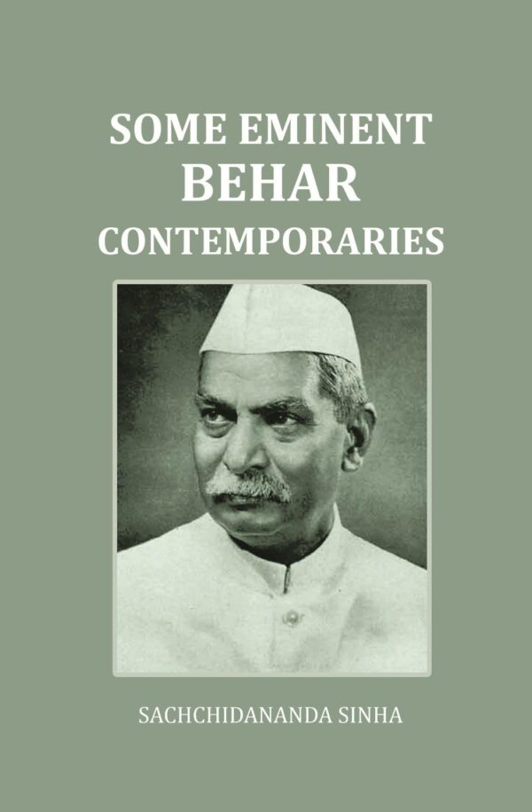 Some Eminent Behar Contemporaries [Hardcover]