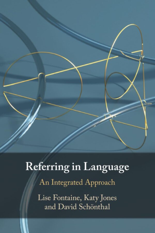 Referring in Language: An Integrated Approach