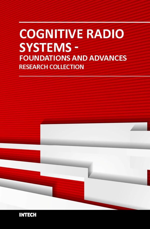 COGNITIVE RADIO SYSTEMS FOUNDATIONS AND ADVANCES (HB 2017)
