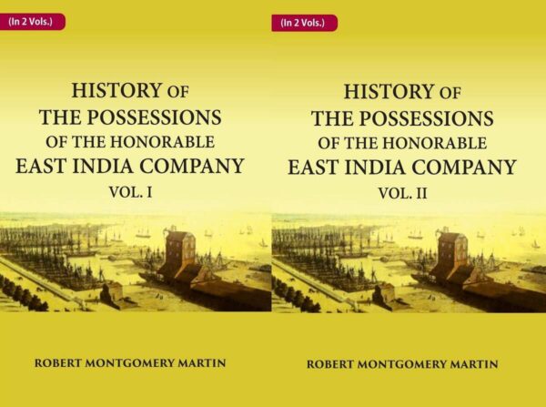 History of the Possessions of the Honorable East India Company 2 Vols. Set [Hardcover]