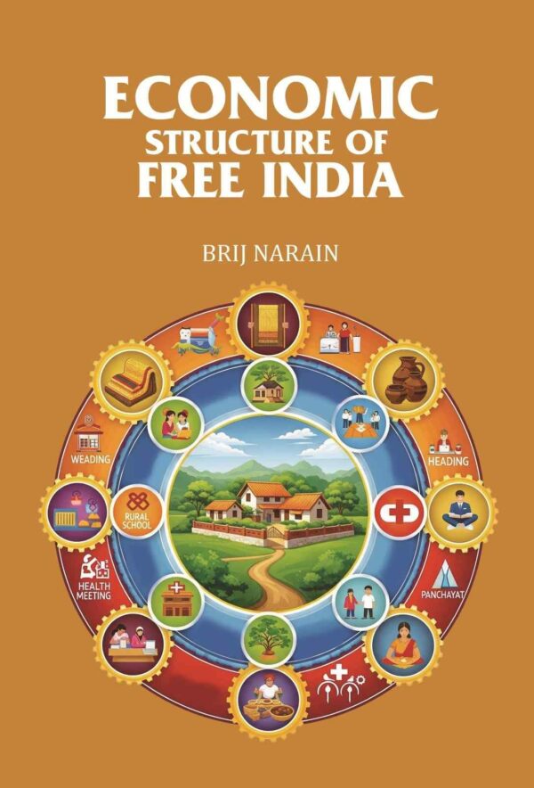 Economic Structure of Free India [Hardcover]