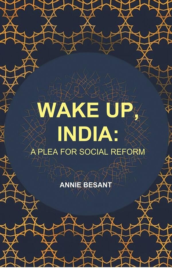 Wake up, India: A Plea for Social Reform