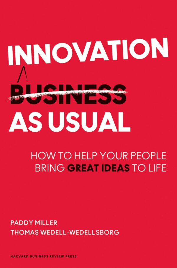 Innovation Business as Usual