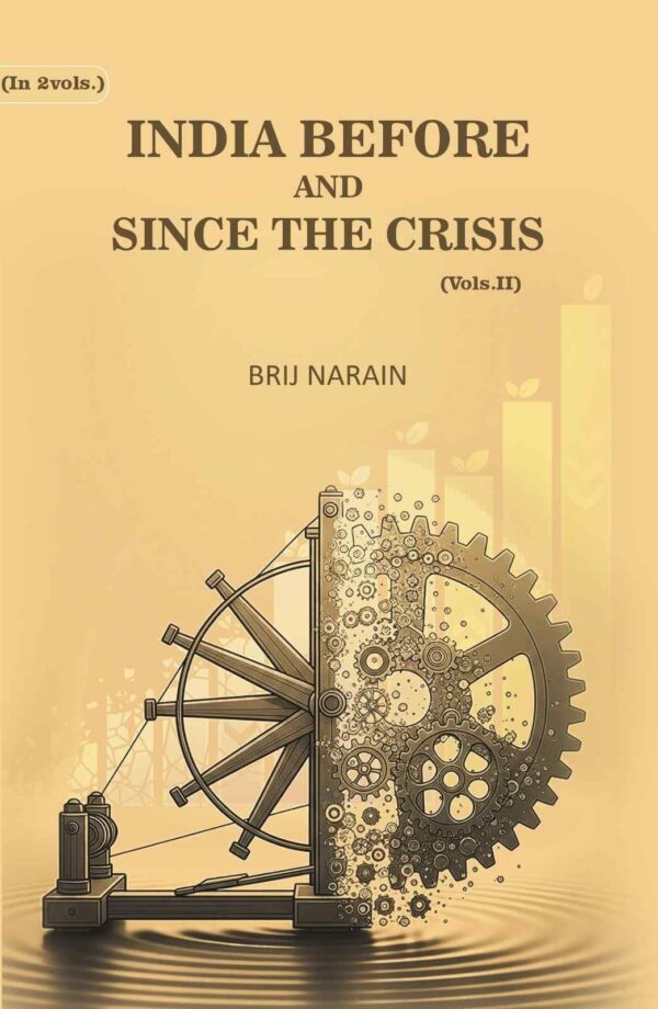 India Before And Since The Crisis 2nd [Hardcover]