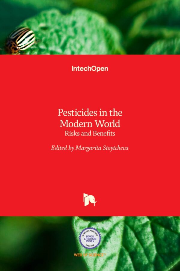 Pesticides in the Modern World: Risks and Benefits