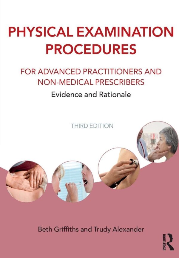 Physical Examination Procedures for Advanced Practitioners and Non-medical Prescribers: Evidence and Rationale