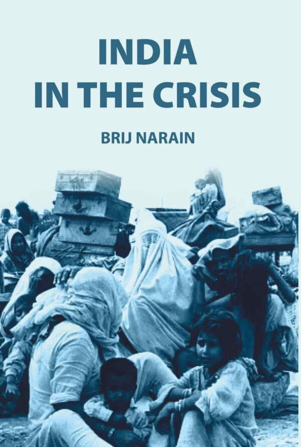 India in the Crisis [Hardcover]