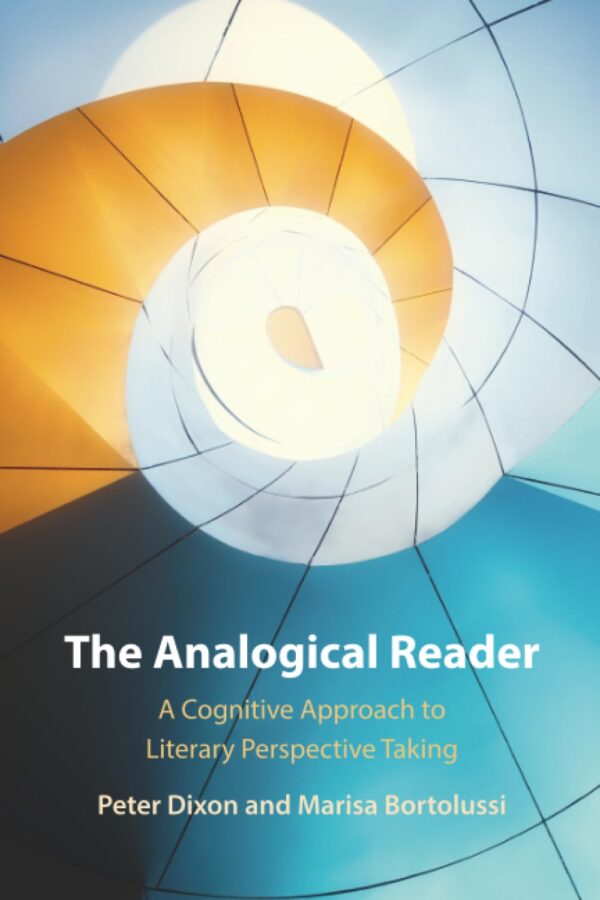 The Analogical Reader: A Cognitive Approach to Literary Perspective Taking